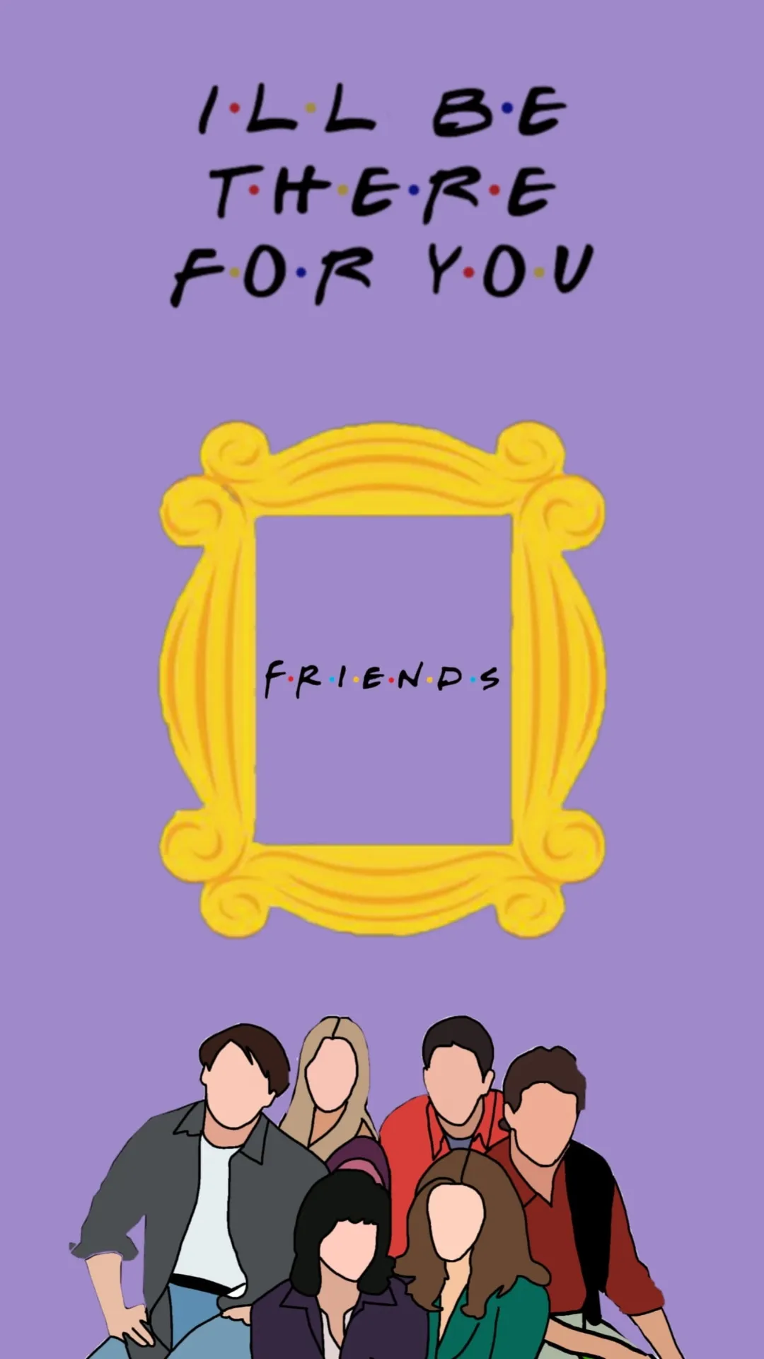 I'll be there for you